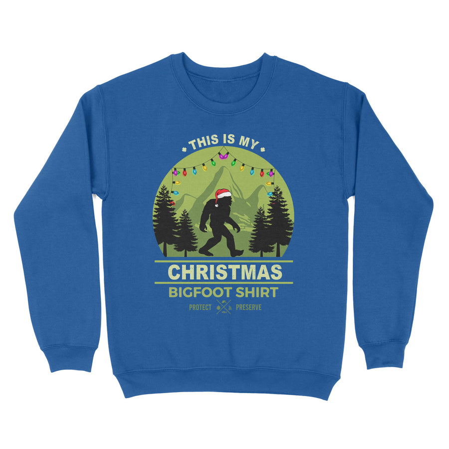 This Is My Christmas Bigfoot Shirt Sweatshirt