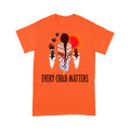 Every Child Matter - Standard T-Shirt