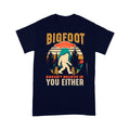 Big Foot Funny Quotes T shirt DL