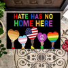 Hate Has No Home Here Welcome Mat, Best Gift For Home Decoration