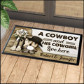 A Cowboy And His Cowgirl Live Here Personalized Doormat Welcome Mat, Best Gift For Home Decoration