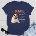 Dog T-shirt Bulldog kissess Fix Everything Ver 1