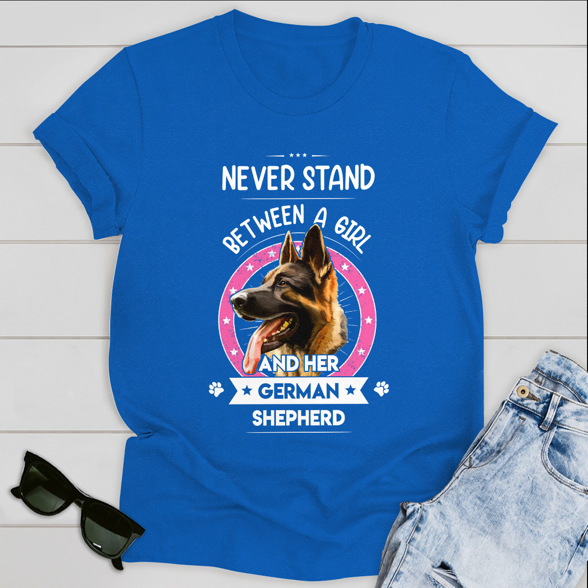 Dog T-shirt Never Stand Between A Girl And A German Shepherd